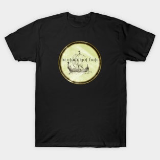 Viking Pride: Heritage Not Hate T-Shirt